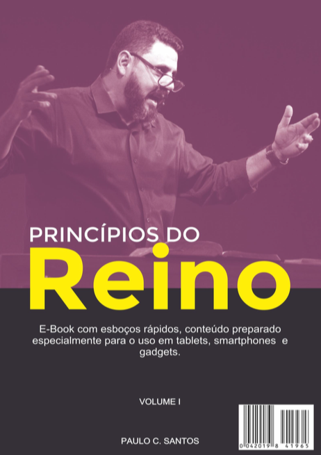 Princípios do Reino: Esboços de Pregações